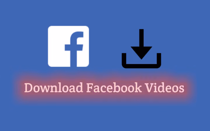 How to Download Facebook Videos on Android